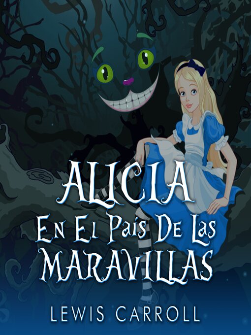 Title details for Alicia en el País de las Maravillas by Lewis Carroll - Available